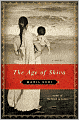 The Age of Shiva: A Novel