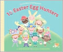 10 Easter Egg Hunters by Janet Schulman: Book Cover