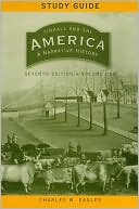 America: A Narrative History 7E Volume 1 Study Guide: A Narrative History 7E Volume 1 Study Guide