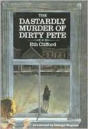 Dastardly Murder of Dirty Pete
