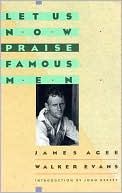 Let Us Now Praise Famous Men