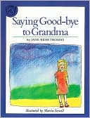Saying Good-bye to Grandma