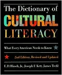 The Dictionary of Cultural Literacy: What Every American Needs to Know