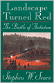 Landscape Turned Red: The Battle of Antietam