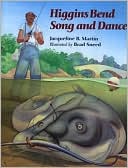 Higgins Bend Song and Dance