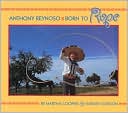 Anthony Reynoso: Born to Rope
