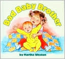 Bad Baby Brother