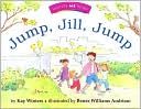 Watch Me Read: Jump, Jill, Jump, Level 1. 1