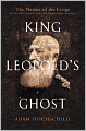 King Leopold's Ghost: A Story of Greed, Terror, and Heroism in Colonial Africa