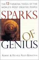 Sparks of Genius: The Thirteen Thinking Tools of the World's Most Creative People