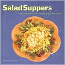 Salad Suppers: Fresh Inspirations for Satisfying One-Dish Meals