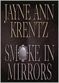 Smoke in Mirrors