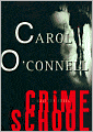 Crime School (Kathleen Mallory Series #6)