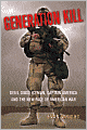 Generation Kill: Devil Dogs, Iceman, Captain America, and the New Face of American War