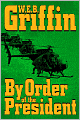 By Order of the President (Presidential Agent Series #1)