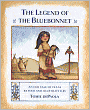 The Legend of the Bluebonnet: An Old Tale of Texas