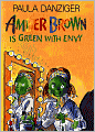 Amber Brown is Green with Envy