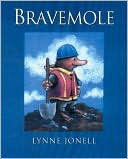 Bravemole