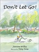 Don't Let Go!