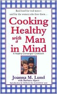 Cooking Healthy with a Man in Mind