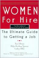 Women for Hire: The Ultimate Guide to Getting a Job