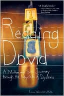 download Reading David : A Mother and Son's Journey Through the Labyrinth of Dyslexia book