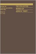 Collected Works Of John W. Tukey