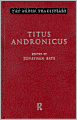 Titus Andronicus (Arden Shakespeare, Third Series)