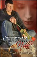 Chasing Nikki by Lacey Weatherford: NOOK Book Cover
