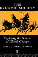 The Dynamic Society: Exploring the Sources of Change