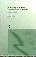 A History Of Nature Conservation In Britain