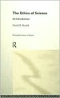 The Ethics of Science: An Introduction