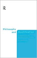 Philosophy And Mystification