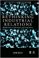 Rethinking Industrial Relations