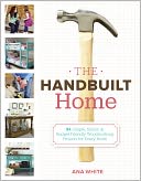 The Handbuilt Home by Ana White: Book Cover