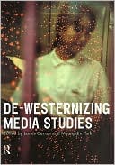 De-Westernizing Media Studies