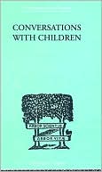 Conversatons with Children