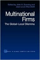 Multinational Firms: The Global Local Dilemma