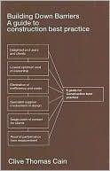 Building Down Barriers: A Guide to Construction Best Practice