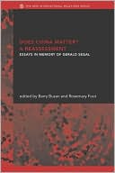Does China Matter? a Reassessment: Essays in Memory of Gerald Segal