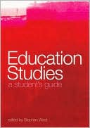 Education Studies: A Student's Guide