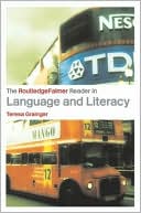 The RoutledgeFalmer Reader in Language and Literacy