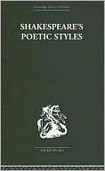 Shakespeare's Poetic Styles Verse Into Drama