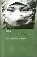 SARS: Reception and Interpretation in Three Chinese Cities