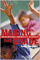 Making the Grade: Reinventing America's Schools