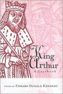 King Arthur: A Casebook