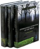 Supernatural Literature of the World [Three Volumes]: An Encyclopedia