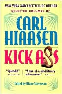 Kick Ass: Selected Colums of Carl Hiaasen