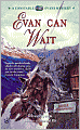 Evan Can Wait (Constable Evans Series #5)
