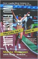 No Finish Line: My Life As I See It